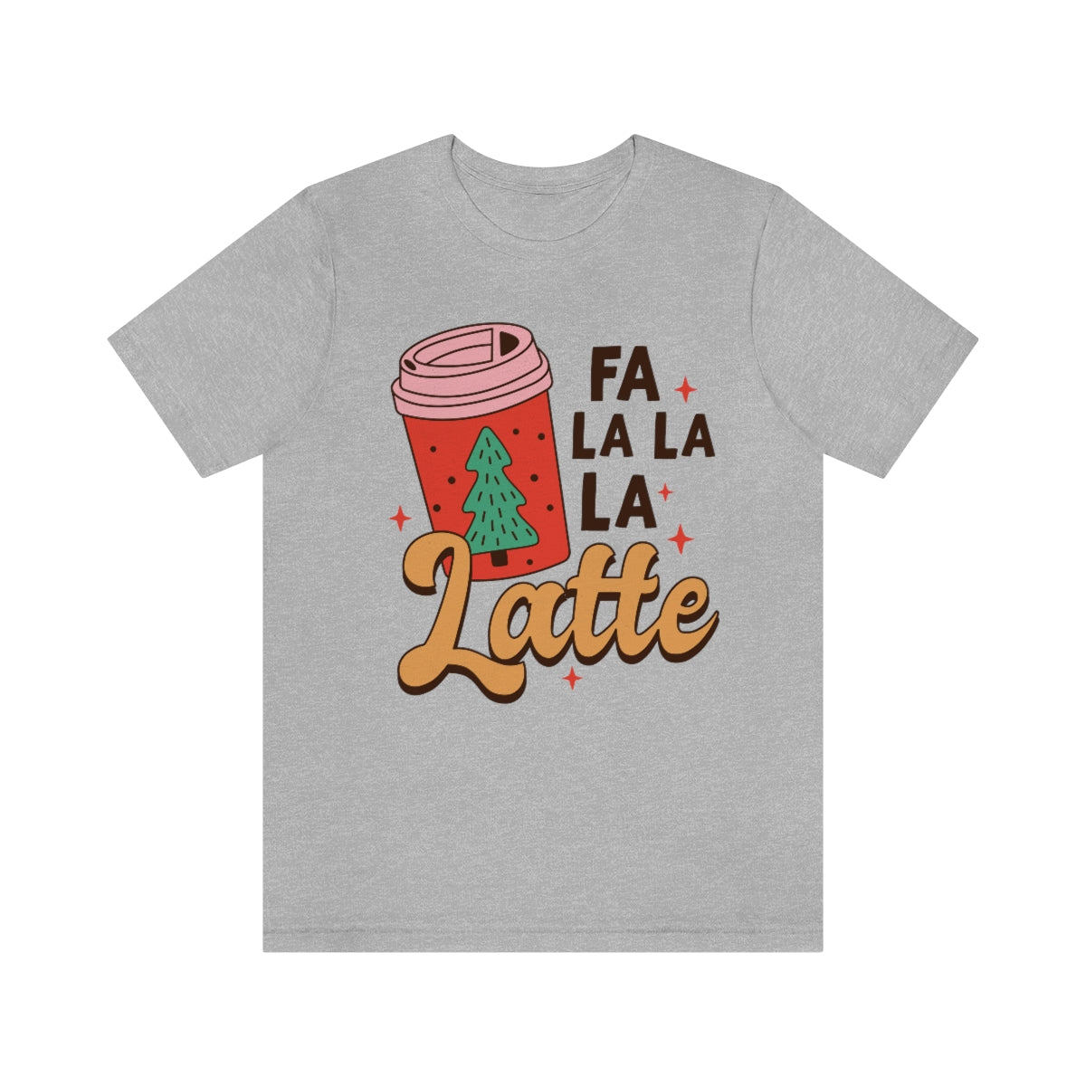 Fa La La La Latte Tee