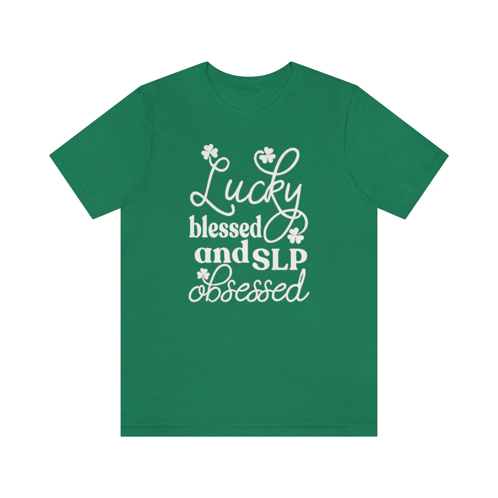 Lucky Blessed and SLP Obsessed Tee