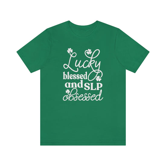 Lucky Blessed and SLP Obsessed Tee