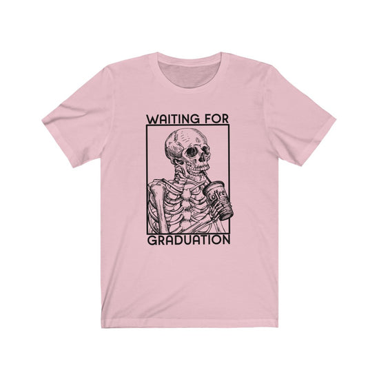 Waiting for Graduation Tee