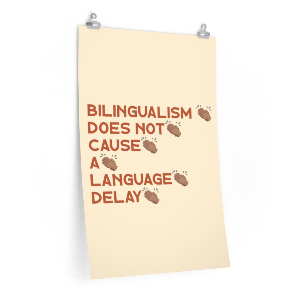 Bilingualism Does Not Cause A Language Delay Poster