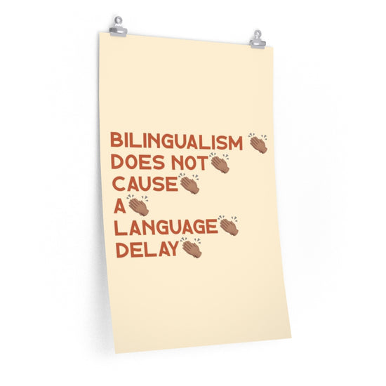 Bilingualism Does Not Cause A Language Delay Poster