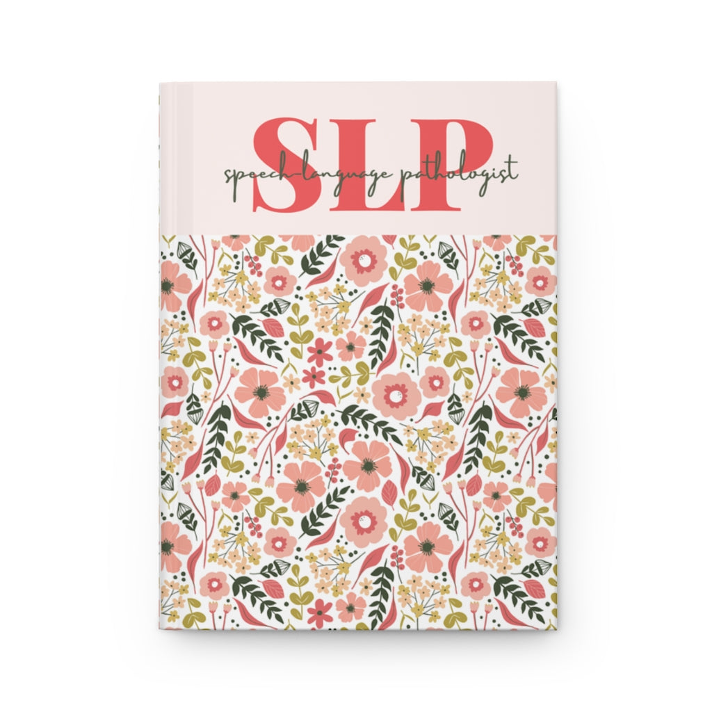 Speech Language Pathologist Hardcover Notebook