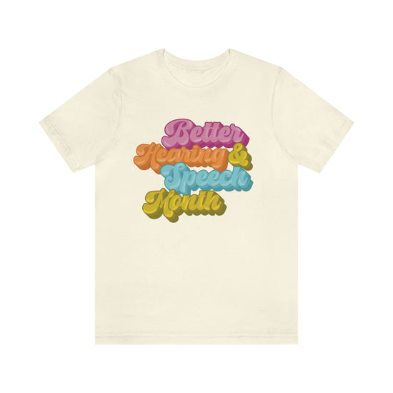 Better Hearing and Speech Month Bubble Letter Tee