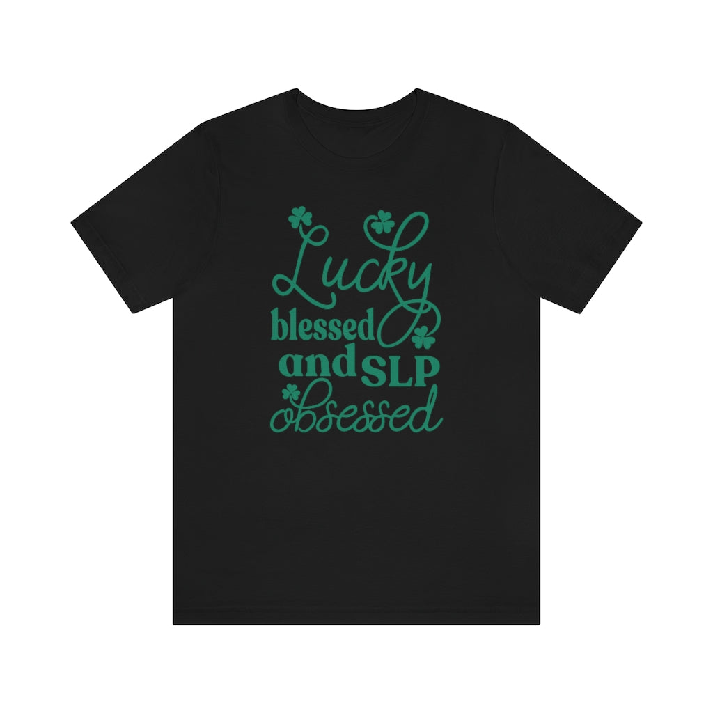 Lucky Blessed and SLP Obsessed Tee