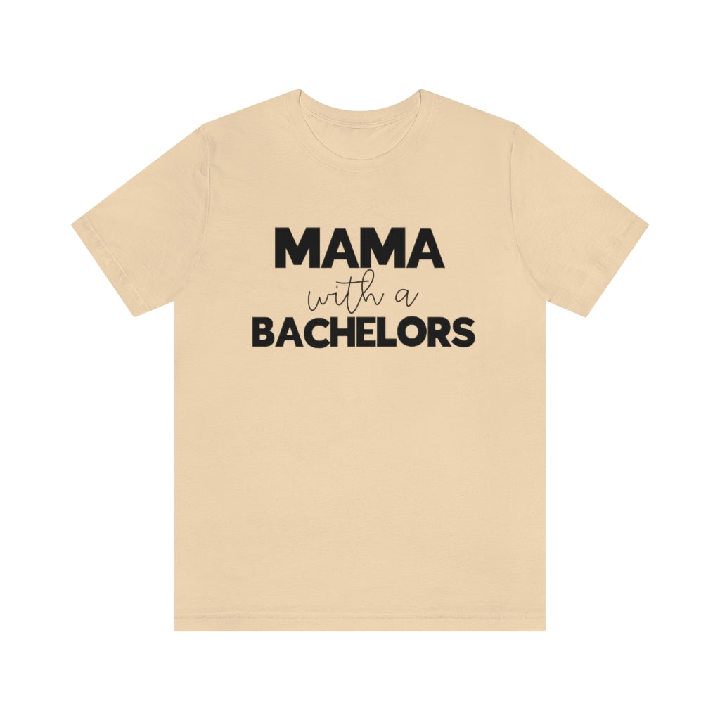 Mama with A Bachelors Tee