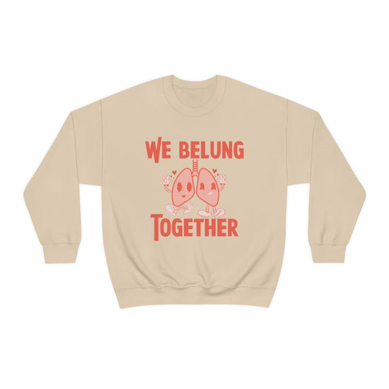 We BeLUNG Together Crewneck