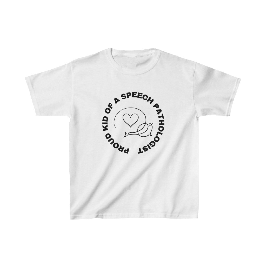 Proud Kid of a Speech Pathologist Kids Tee