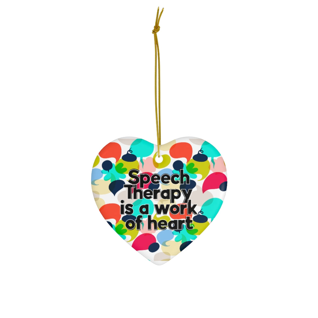 Speech Therapy Is A Work Of Heart Ornament