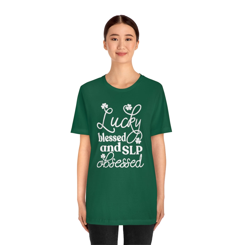 Lucky Blessed and SLP Obsessed Tee