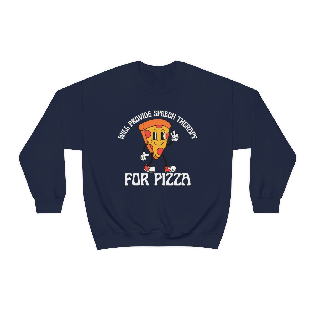 Will Provide Speech Therapy For Pizza Crewneck