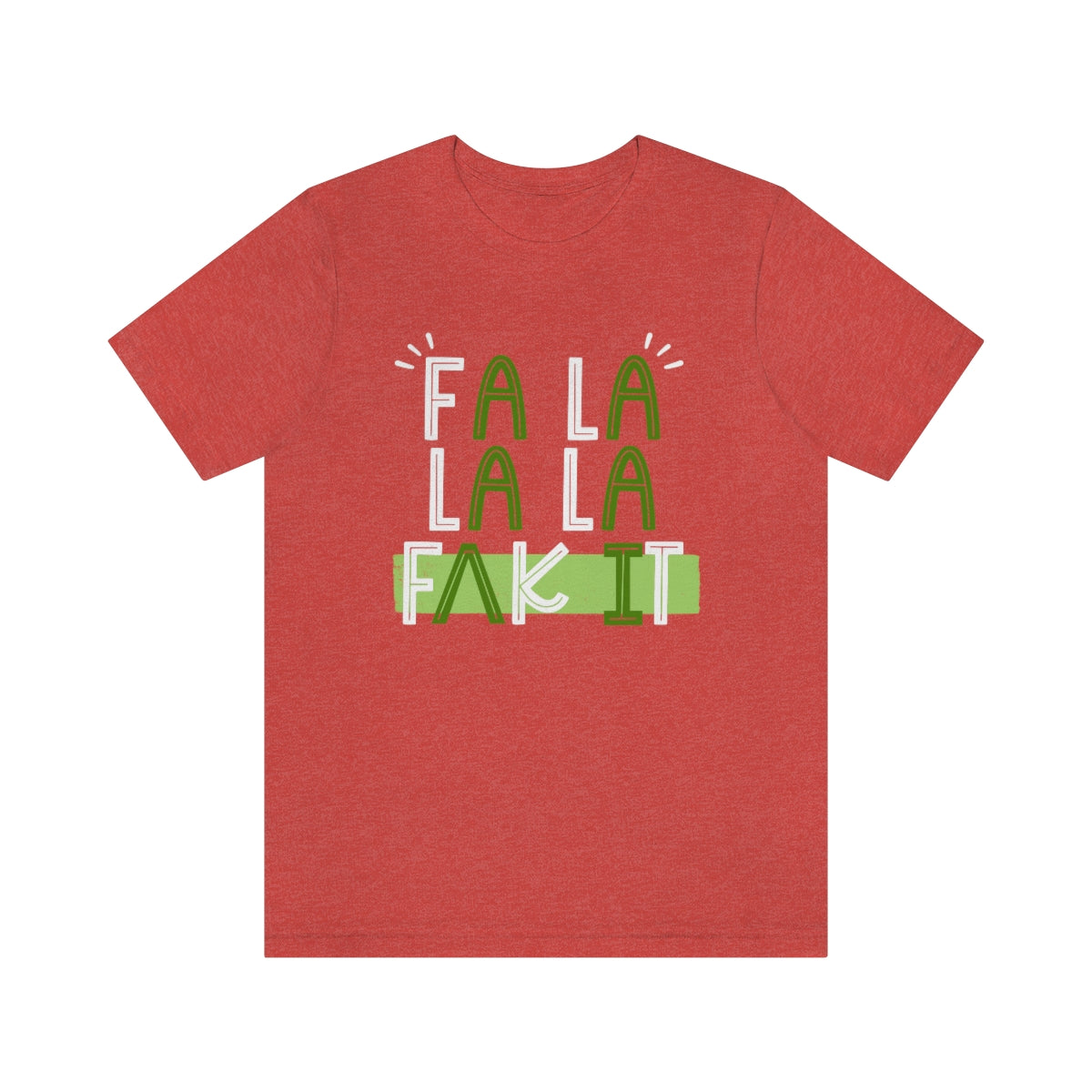 Fa La La La F*ck It (IPA) Tee