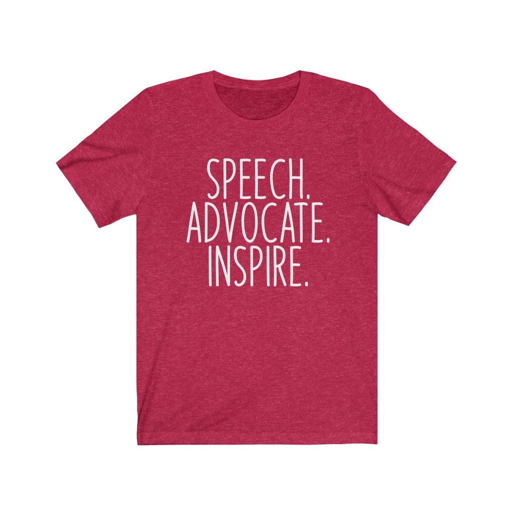 Speech Advocate Inspire. Tee