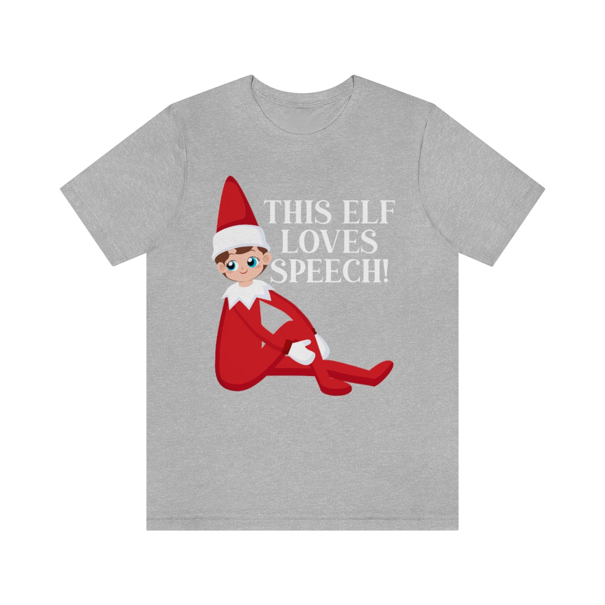 This Elf Loves Speech Tee