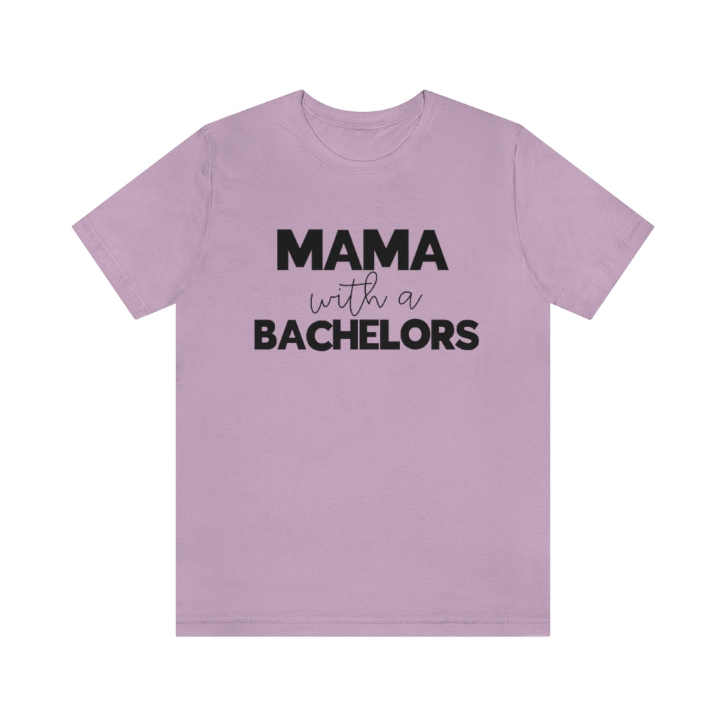 Mama with A Bachelors Tee