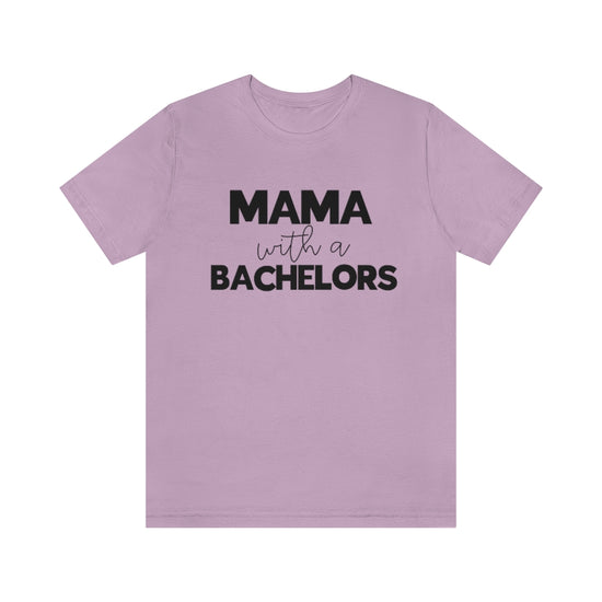 Mama with A Bachelors Tee