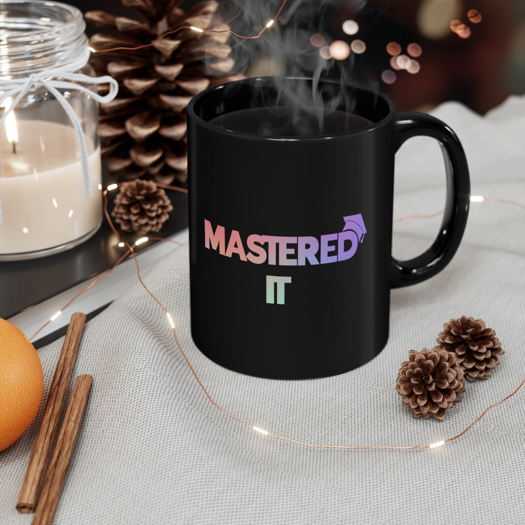 Mastered It Mug