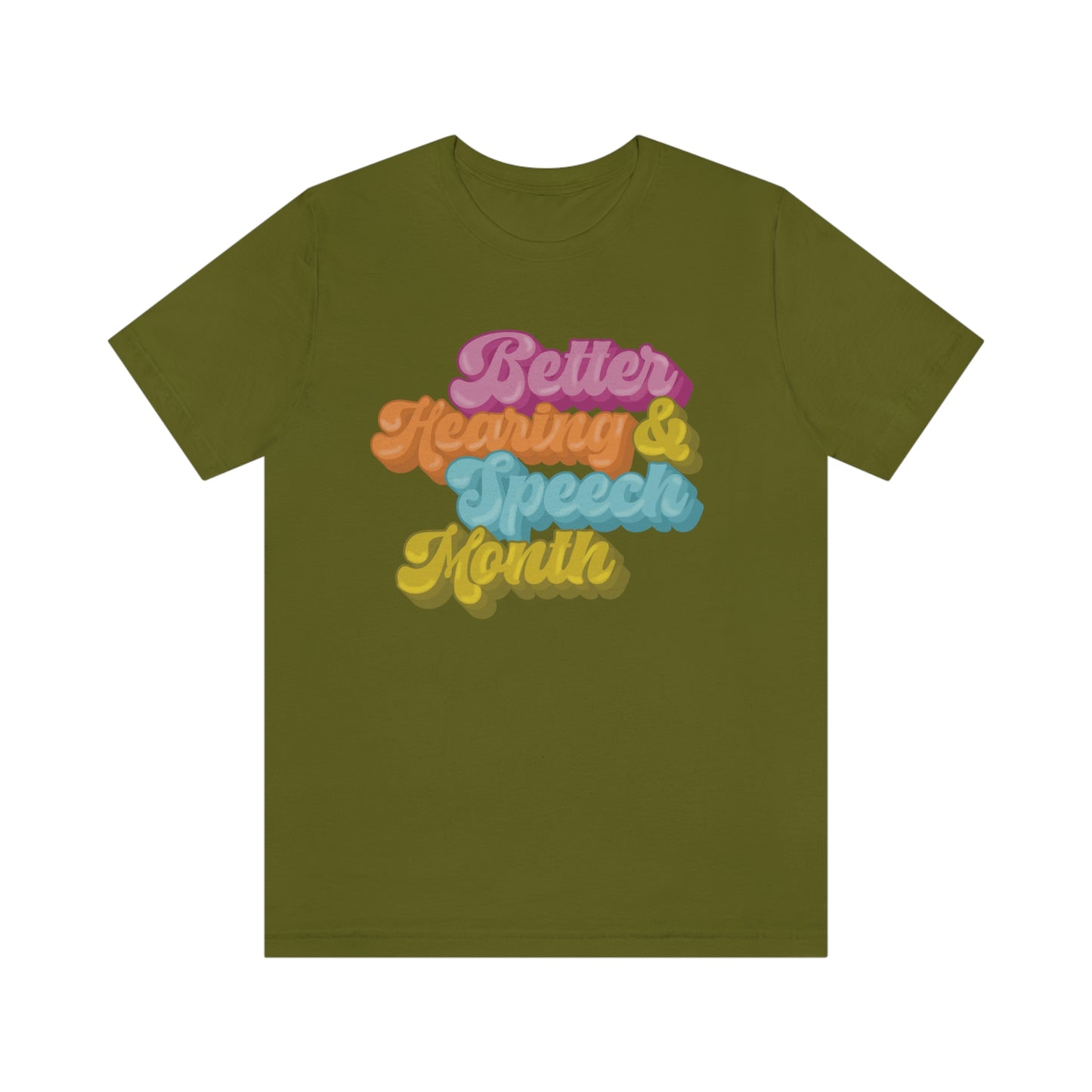 Better Hearing and Speech Month Bubble Letter Tee