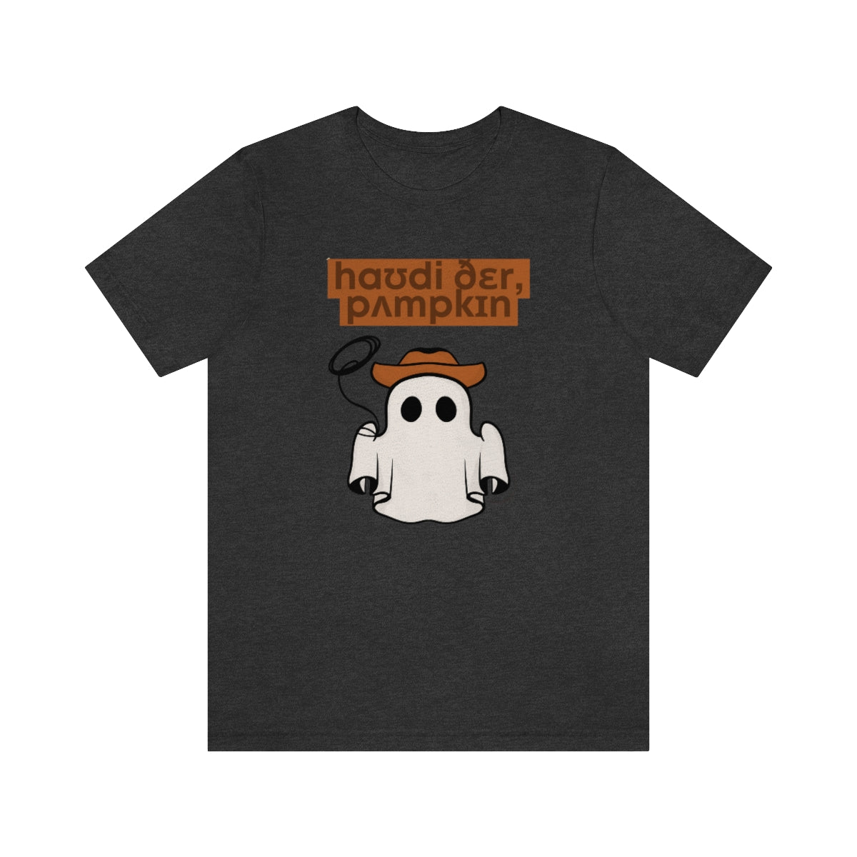 Howdy There Pumpkin (IPA) Tee