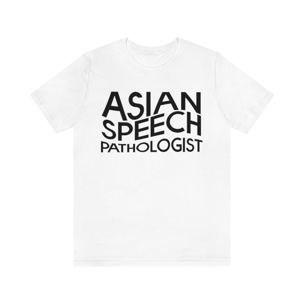 Asian Speech Pathologist Tee