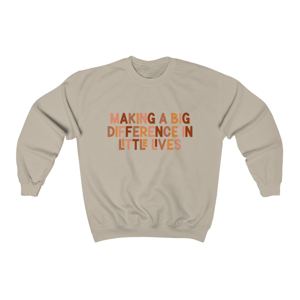 Making a Big Difference in Little Lives Crewneck