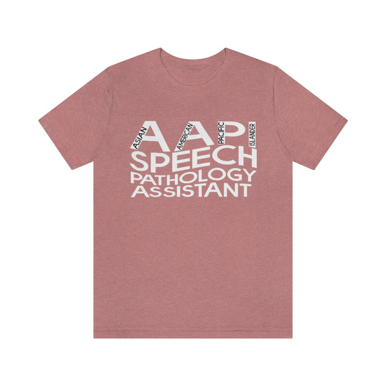 AAPI Speech Pathology Assistant Tee