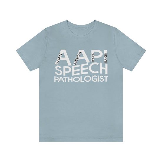 AAPI Speech Pathologist Tee