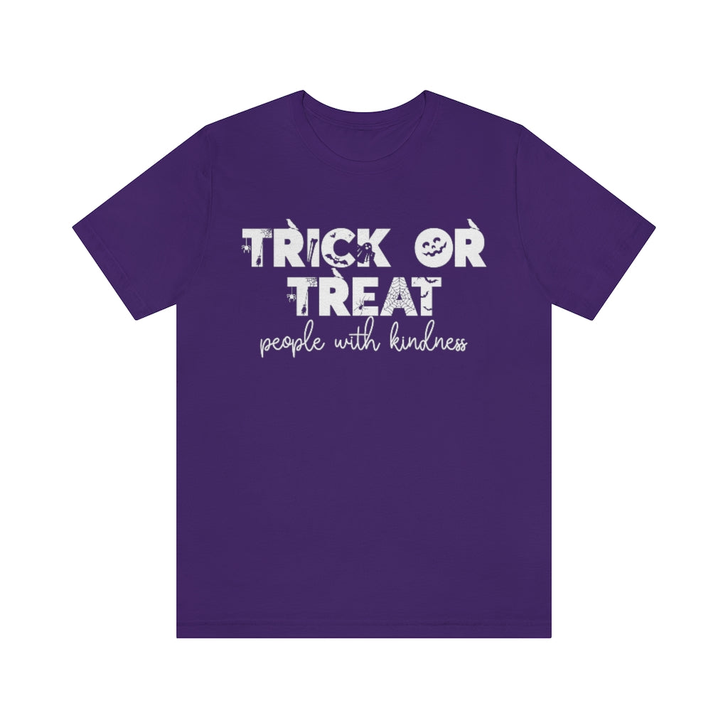 Trick or Treat People with Kindness Tee