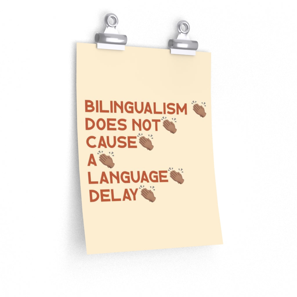 Bilingualism Does Not Cause A Language Delay Poster