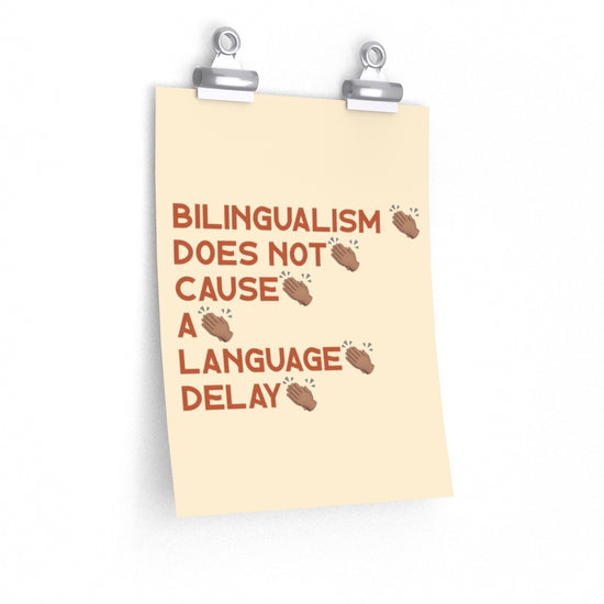 Bilingualism Does Not Cause A Language Delay Poster