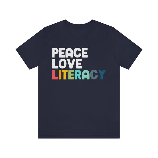 Peace Love Literacy Tee