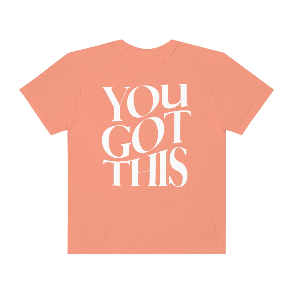 You Got This Tee