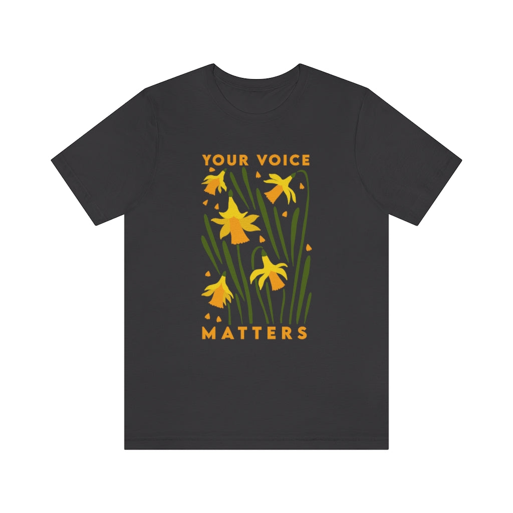 Your Voice Matters Tee