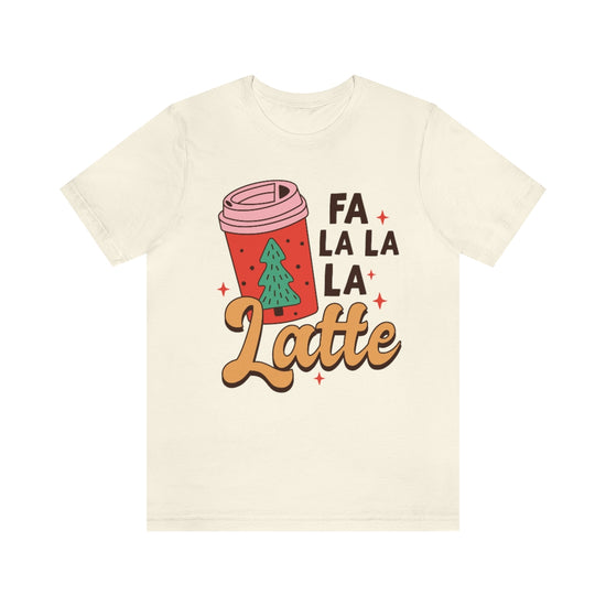 Fa La La La Latte Tee