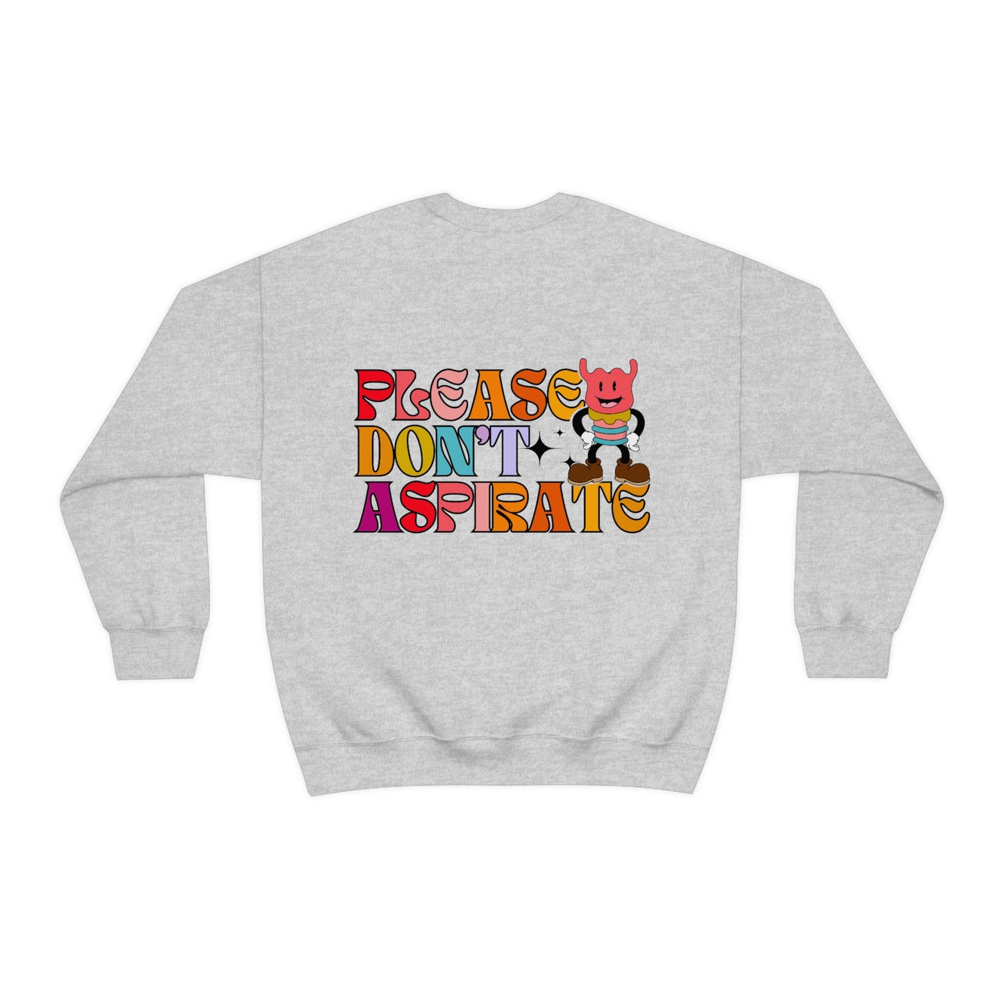 Please Don't Aspirate (Rainbow Text) Crewneck