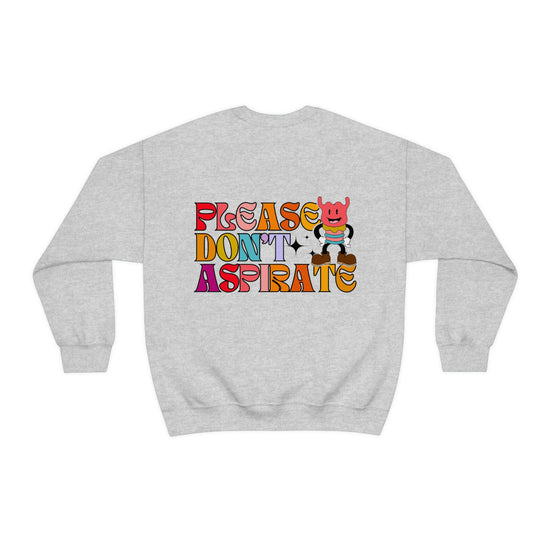 Please Don't Aspirate (Rainbow Text) Crewneck