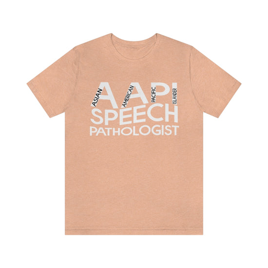 AAPI Speech Pathologist Tee