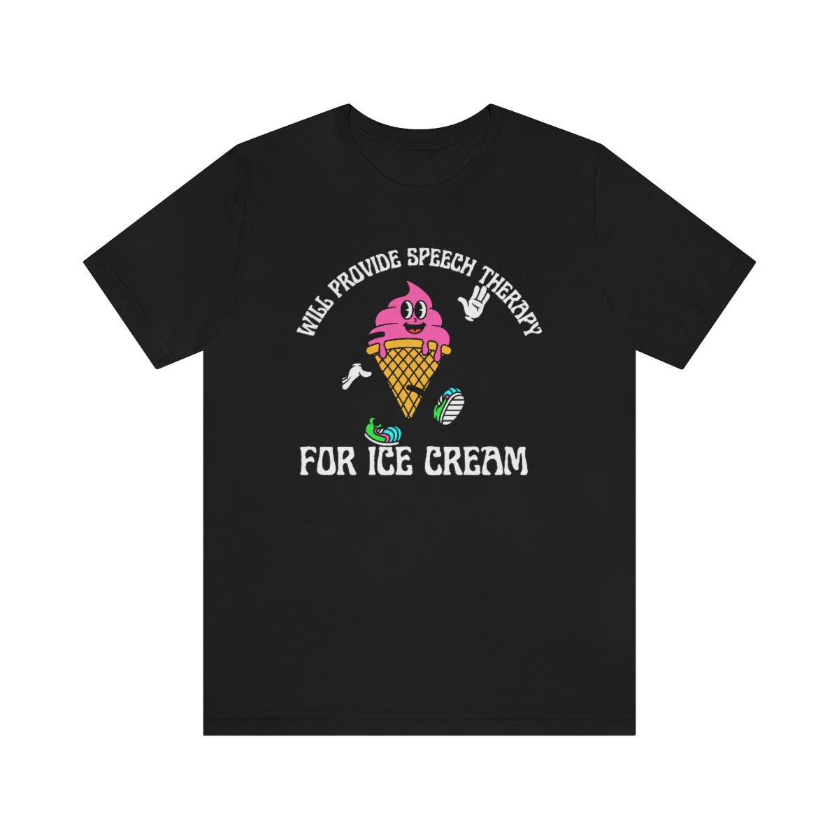 Will Provide Speech Therapy For Ice Cream Tee