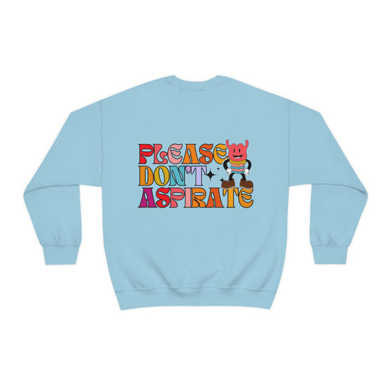 Please Don't Aspirate (Rainbow Text) Crewneck