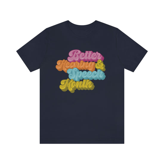 Better Hearing and Speech Month Bubble Letter Tee