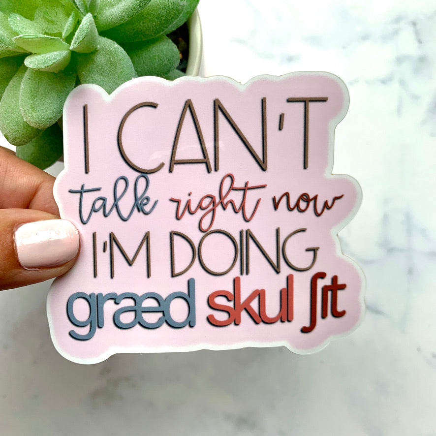 Grad School Sh*t Sticker