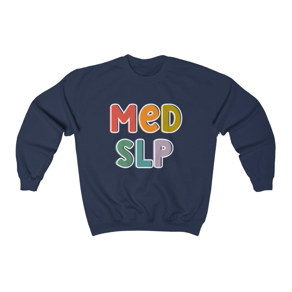 Medical SLP Crewneck