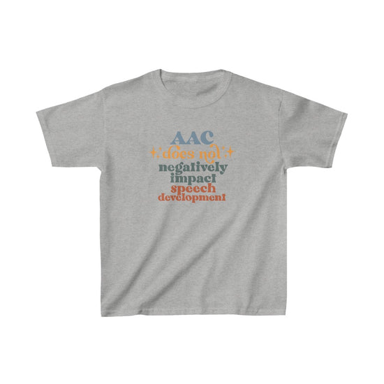 AAC Does Not Negatively Impact Speech Delay Kids Tee