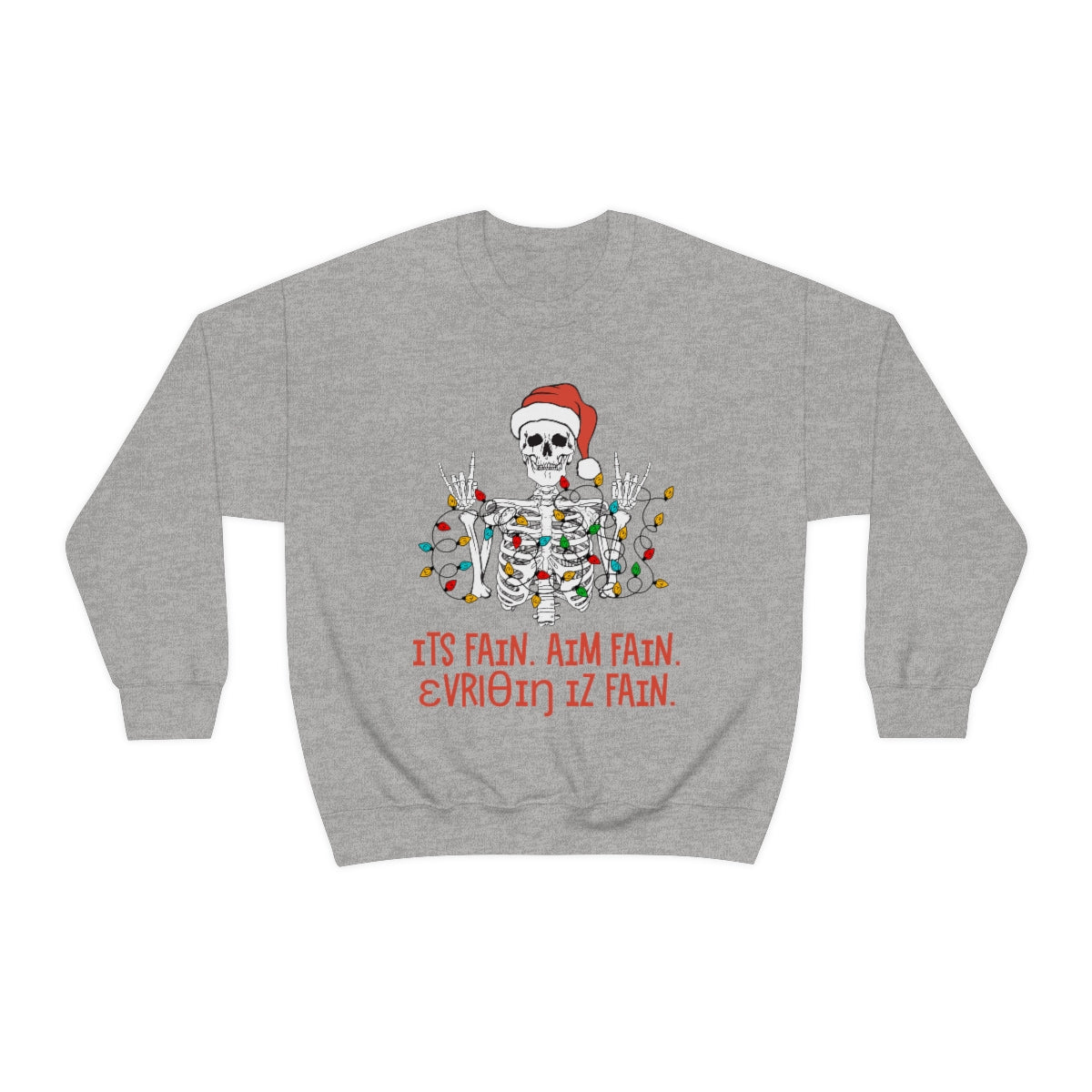 It's Fine. I'm Fine. Everything is Fine (IPA) Crewneck