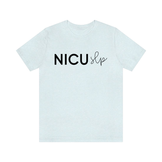 NICU SLP Minimal Tee