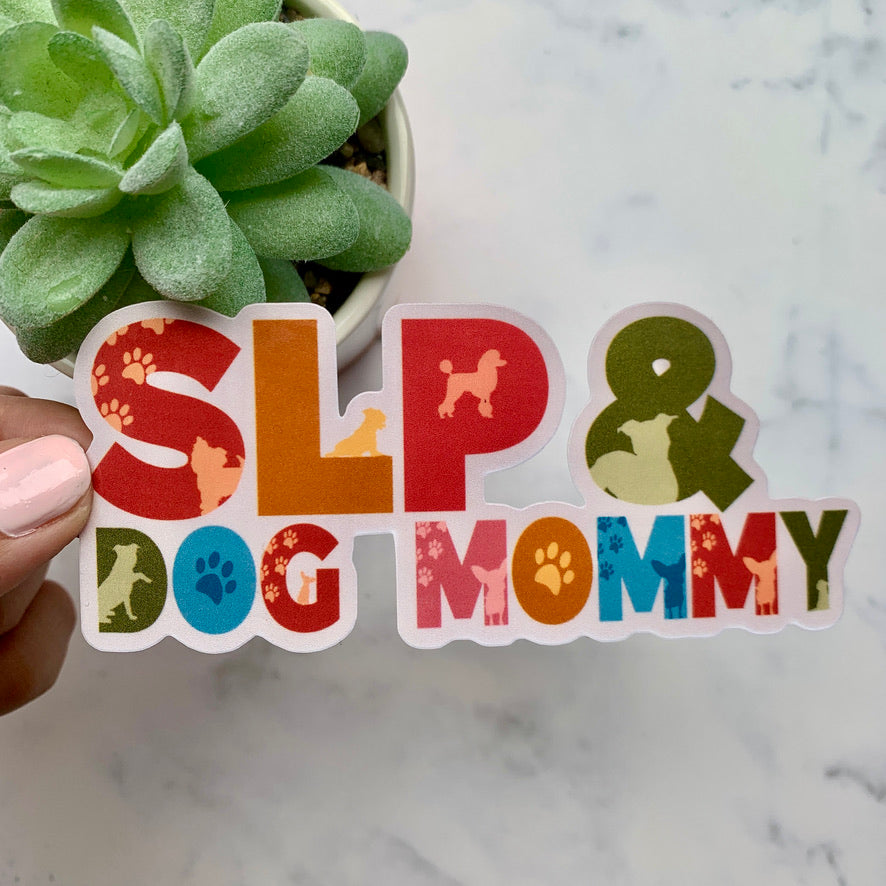 SLP & Dog Mommy Sticker