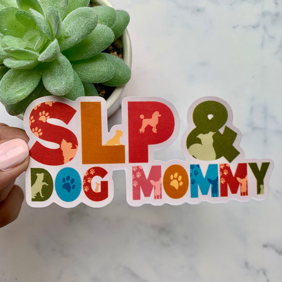 SLP & Dog Mommy Sticker