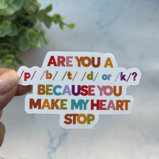 You Make My Heart Stop Sticker