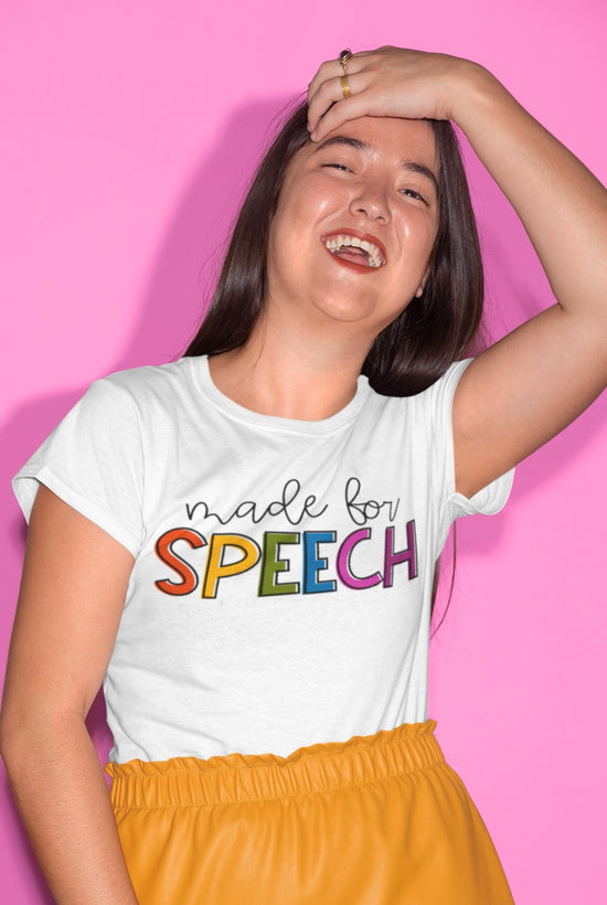 Made For Speech Tee