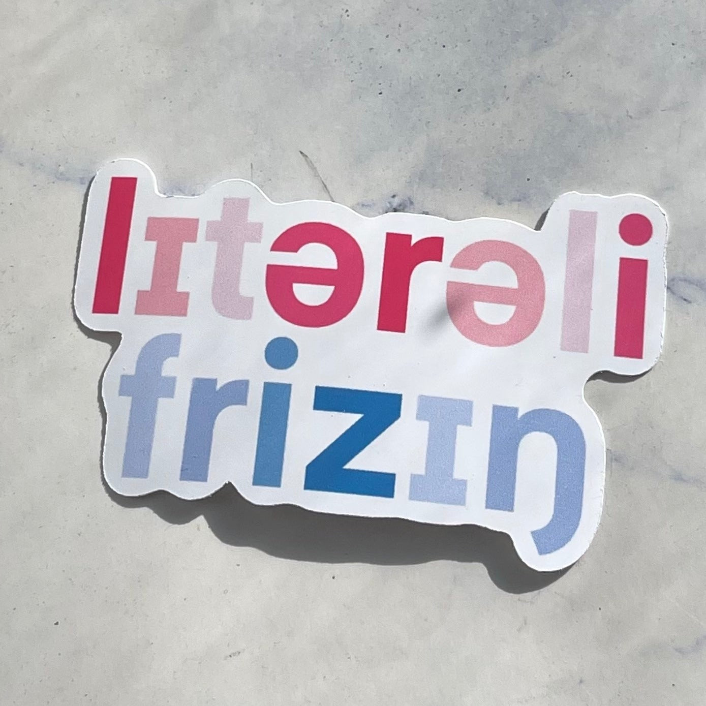 Literally Freezing Sticker